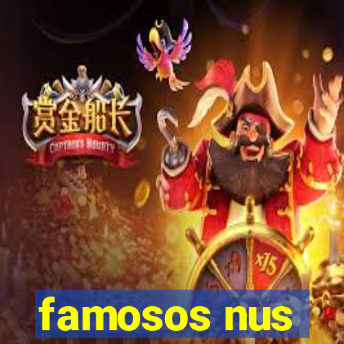 famosos nus